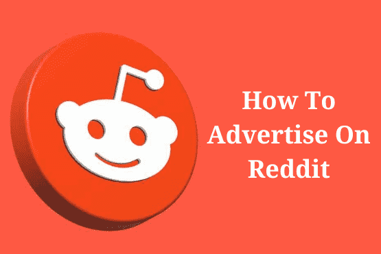 How To Advertise On Reddit