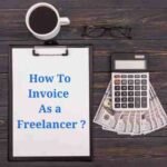 How To Invoice As a Freelancer